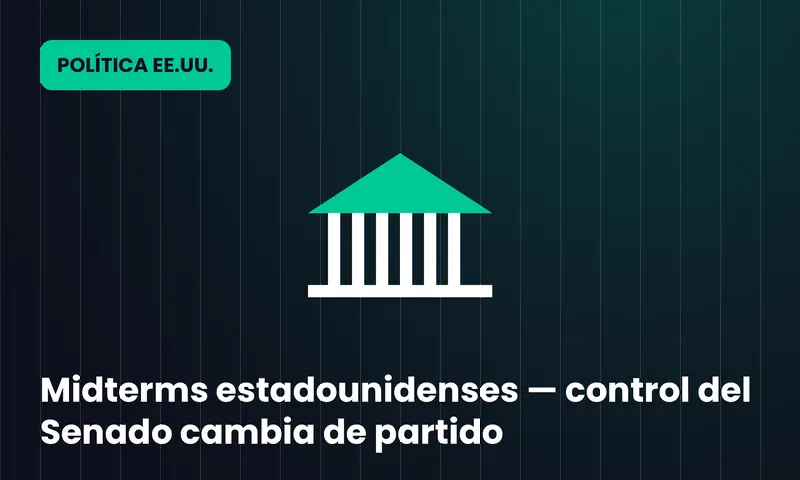 Midterms estadounidenses — control del Senado cambia de partido